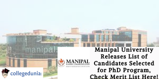 Manipal University Releases List of Candidates Selected for PhD Program, Check Merit List Here!